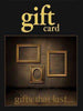 Gift Card - The Quality Framing Company & Imaging Services